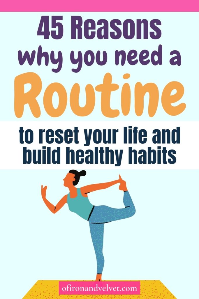 image of a woman posing for yoga and 45 reasons why you need a routine